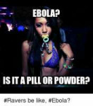 Instagram-Ravers-be-like-Ebola-079998.png