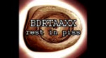 BDRTAAXX - rest in piss.webm