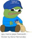 please-be-patient-i-have-autism-apu-meme-pepe-freetoedit-53[...].png