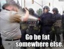 go-be-fat-somewhere-else