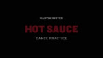 BABYMONSTER - ‘HOT SAUCE’ DANCE PRACTICE VIDEO.mp4