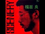 Ryo Fukui - It Could Happen To You.webm