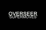 !!!!!Overseer Supermoves.mp4