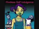 Mindless Self Indulgence- Bitches #02.mp4