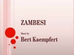 Bert Kaempfert - Zambesi [SD, 854x480]