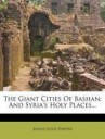 Giant-Cities-of-Bashan-Josiah-Leslie-Porter-Ancient-nephili[...].jpg