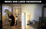 WhenshelikesNEUROFUNK.webm