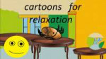 cartoons for relaxationzzz.jpg