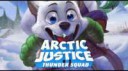 2018 - Arctic Justice Thunder Squad