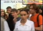 Linkin Park в Москве (06.06.2007).mp4