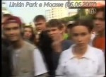 Linkin Park в Москве (06.06.2007).mp4