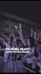 IVE Rebel heart Festival remix.mp4