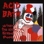 Acid Bath – Scream Of The Butterfly.mp4