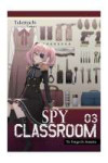 Spy Classroom v03 - To Forget Is Annette [Yen Press] [LuCaZ]001.jpg