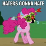 PinkiePiehatersgonnahate.gif