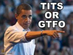 ObamaTitsorGTFOsomeGTFOpics-s292x219-76451.jpg