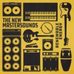 Cover - The New Mastersounds 2018 Renewable Energy.jpg