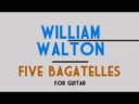 William Walton - Five Bagatelles for Guitar (1971) [Score-V[...].webm