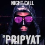 Night call of Pripyat.jpg