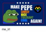 make-pepe-lovely-nice-tolerant-cool-again-me-irl-32550607.png