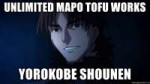 unlimited-mapo-tofu-works-yorokobe-shounen.jpg