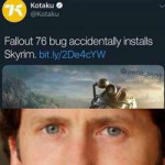 f76 bug accidentally skyrim.jpg