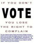 if-you-don-t-vote-you-lose-the-right-to-complain.jpg