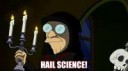 hailsciencefuturama.gif